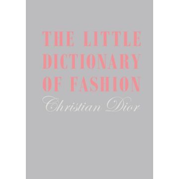 The Little Dictionary of Fashion