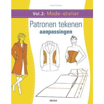Mode-atelier vol.2 - Patronen tekenen - aanpassingen